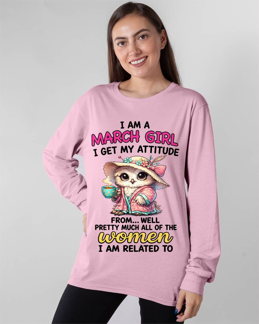 MARCH GIRL – I GET MY ATTITUDE FROM MY FAMILY - FOR WOMEN - TLEE03 (SKU2604-294-03)