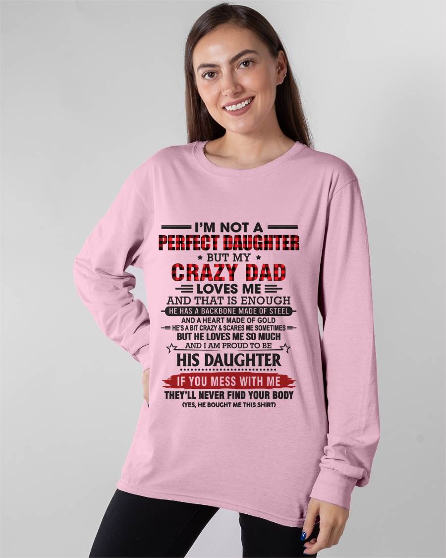DAUGHTER OF A CRAZY DAD SHIRT - FROM DAD - TLEE00 (SKU2606-115-00)