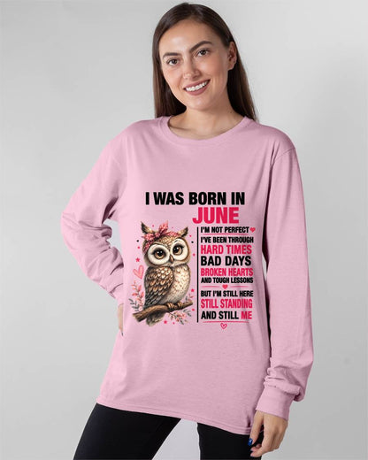 BORN IN JUNE – STILL HERE, STILL STANDING - FOR WOMEN - TLEE06 (SKU2605-152-06)