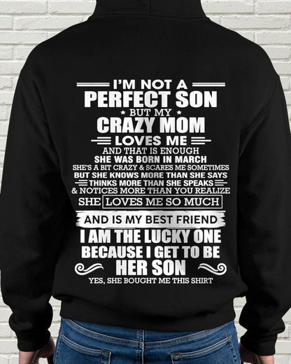 MARCH MOM - SHE MAY BE CRAZY BUT SHE LOVES ME UNCONDITIONALLY - FROM MOM - TLEE03 (SKU2604-84-03)