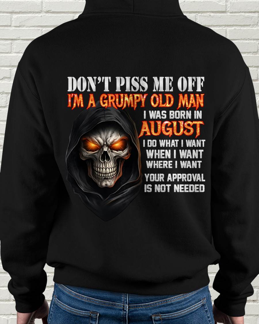 AUGUST BORN GRUMPY OLD MAN SKULL T-SHIRT – FUNNY ATTITUDE SHIRT - FOR MAN - TLEE08 (SKU2603-323-08)