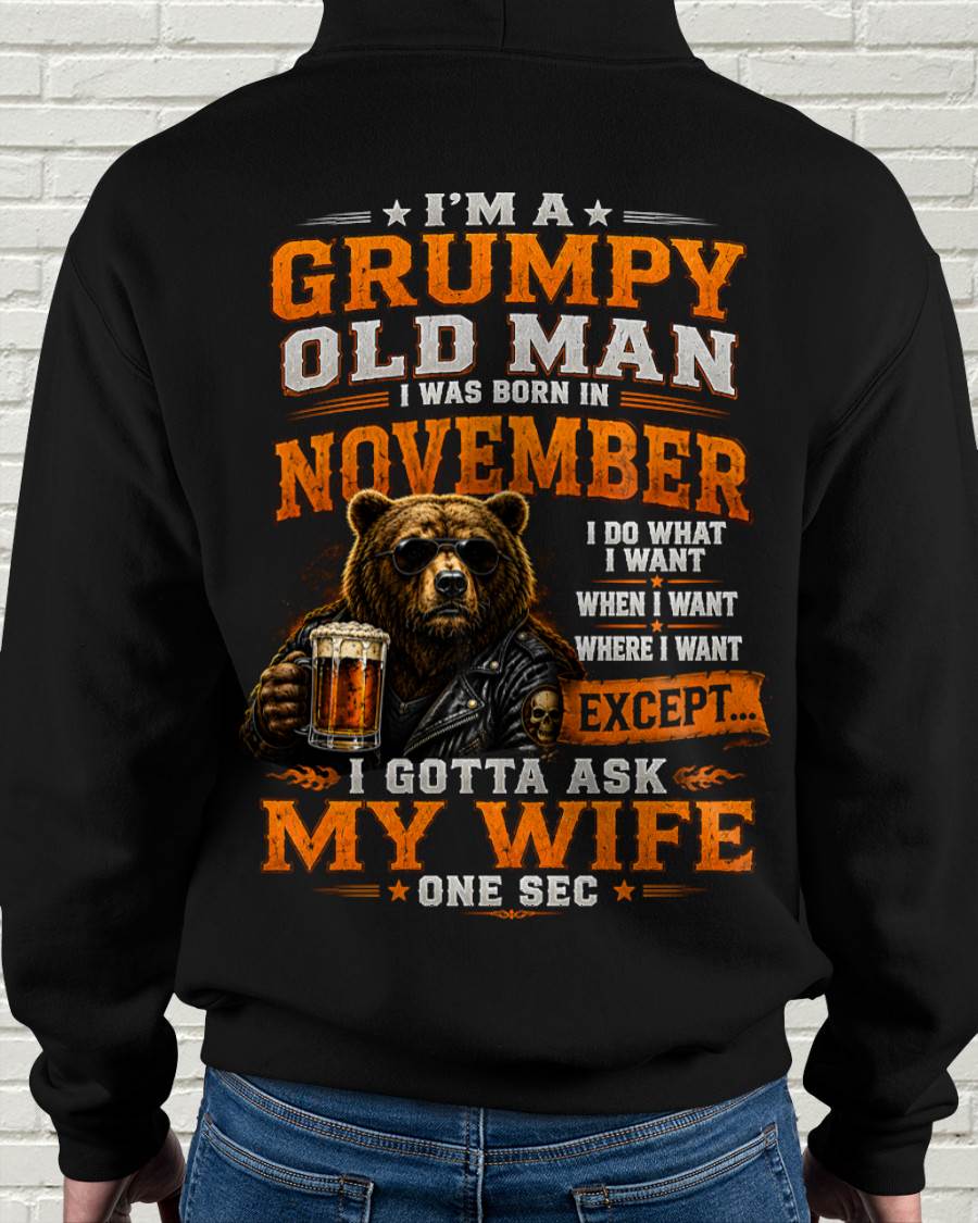 NOVEMBER GRUMPY OLD MAN I GOTTA ASK MY WIFE - FOR MAN - TLEE11 (SKU2608-506-11)
