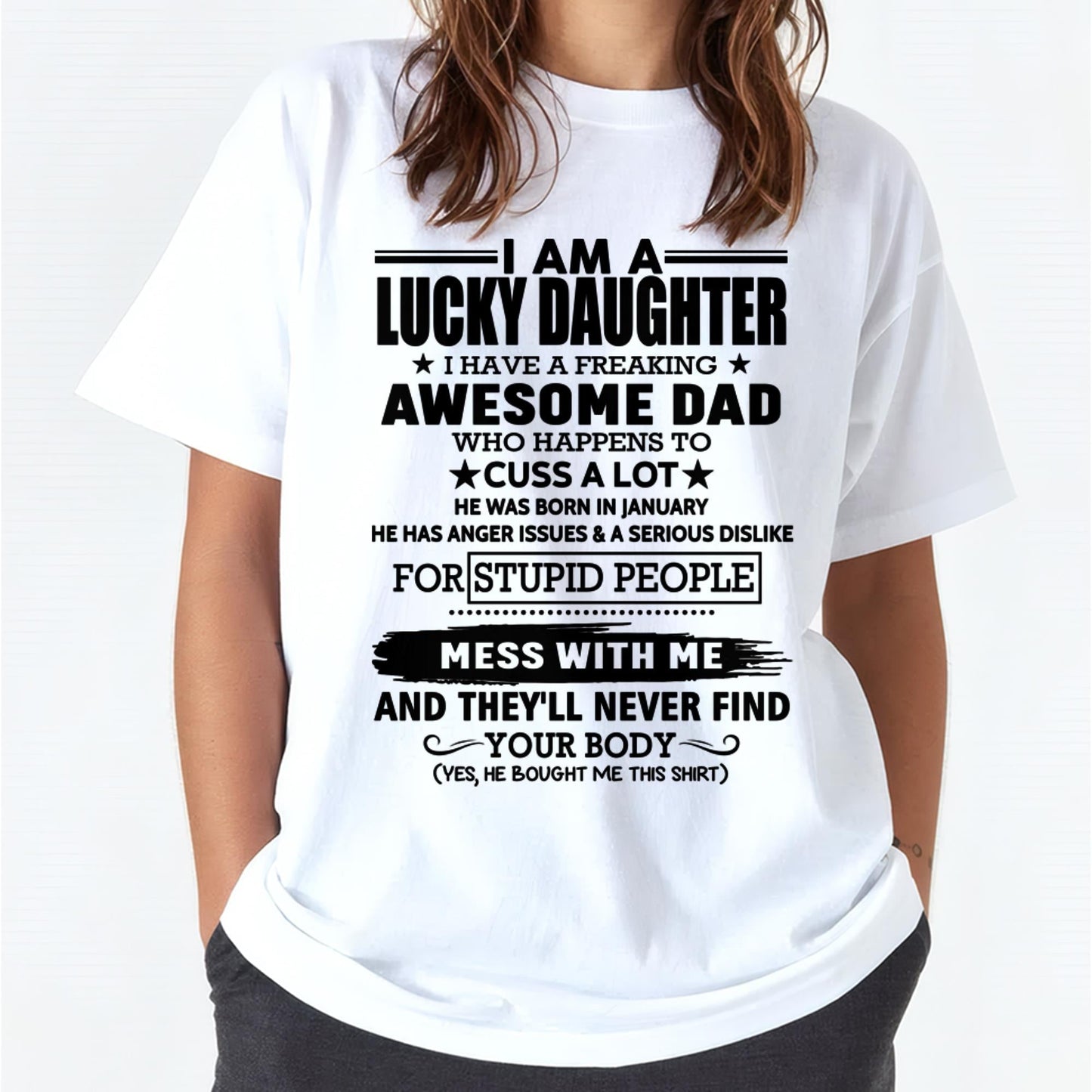 January - I'm Lucky Daughter - Gift for Daughter from Dad - TLEE01 (SKU-T1406DD-01)