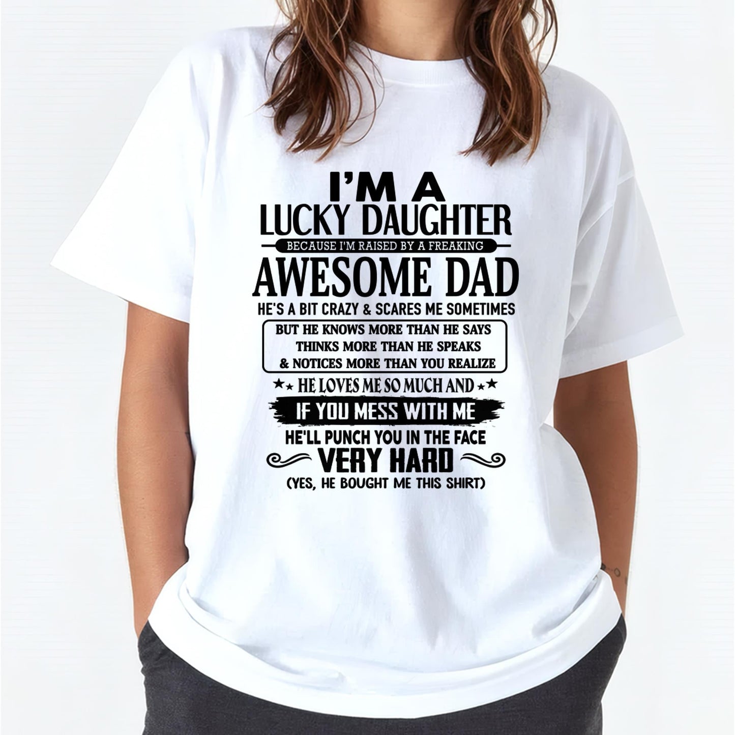 I'm Lucky Daughter - Gift for Daughter from Dad -TLEE00 (SKU-TLUCKYDD-00)