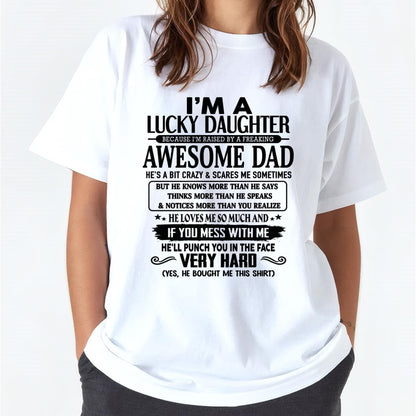 I'm Lucky Daughter - Gift for Daughter from Dad -TLEE00 (SKU-TLUCKYDD-00)