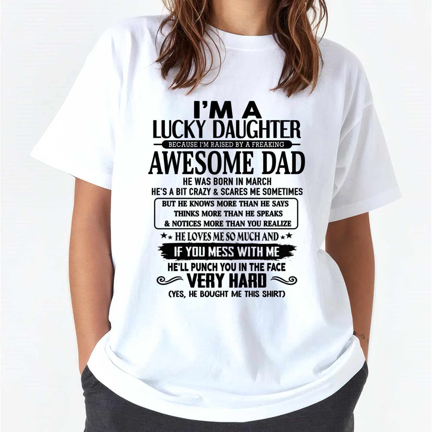 March - I'm Lucky Daughter - Gift for Daughter from Dad - TLEE03 (SKU-TLUCKYDD-03)