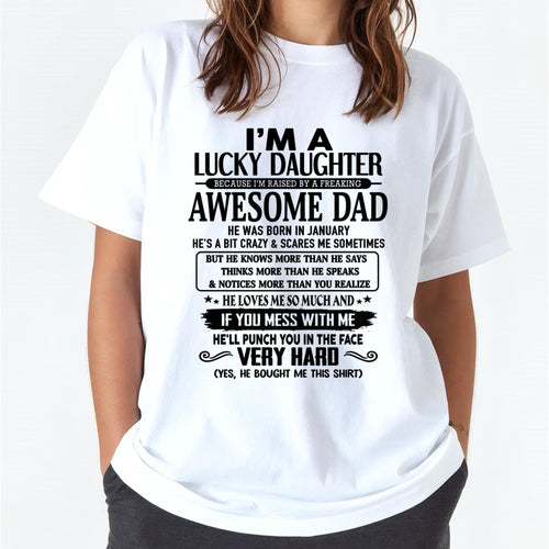 January - I'm Lucky Daughter - Gift for Daughter from Dad - TLEE01 (SKU-TLUCKYDD-01)
