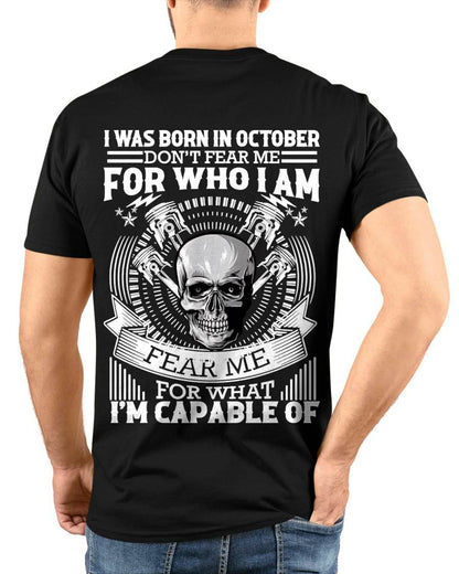 OCTOBER – DON’T FEAR ME FOR WHO I AM, FEAR ME FOR WHAT I’M CAPABLE OF - FOR MAN - TLEE10 (SKU2604-199-10)