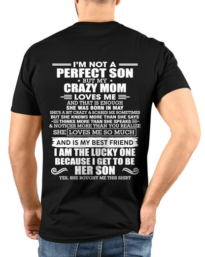 MAY MOM - SHE MAY BE CRAZY BUT SHE LOVES ME UNCONDITIONALLY - FROM MOM - TLEE05 (SKU2604-84-05)