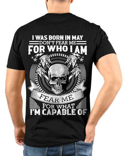 MAY – DON’T FEAR ME FOR WHO I AM, FEAR ME FOR WHAT I’M CAPABLE OF - FOR MAN - TLEE05 (SKU2604-199-05)