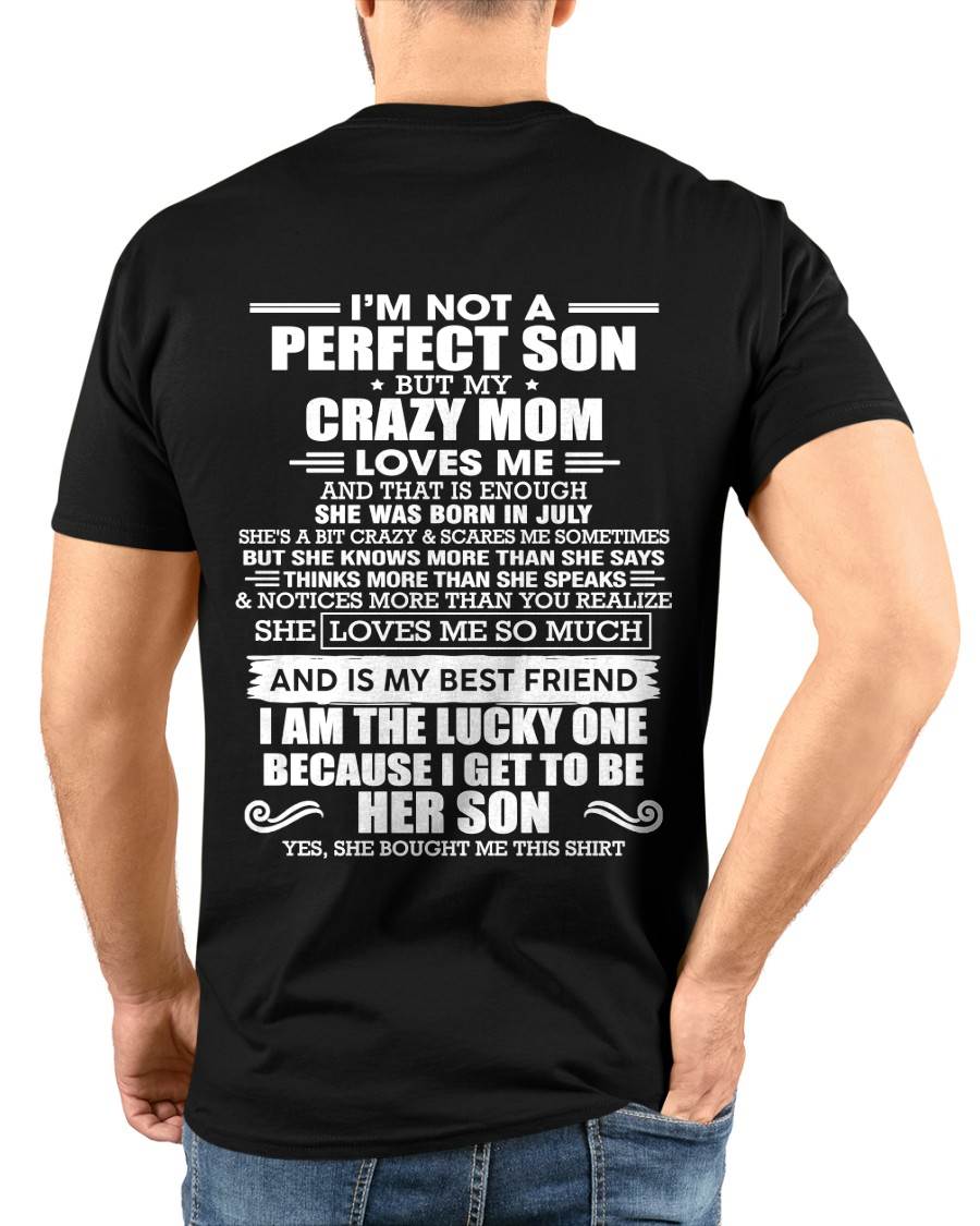 JULY MOM - SHE MAY BE CRAZY BUT SHE LOVES ME UNCONDITIONALLY - FROM MOM - TLEE07 (SKU2604-84-07)