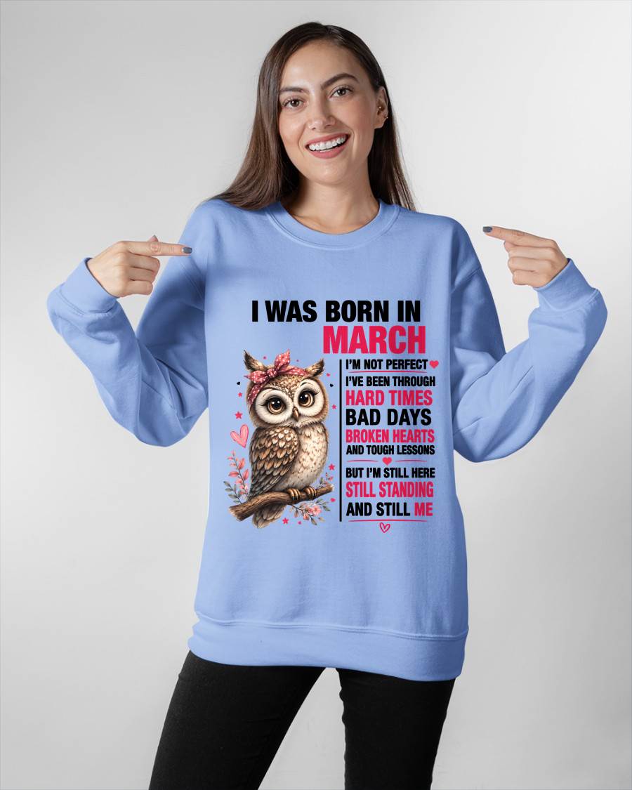 BORN IN MARCH – STILL HERE, STILL STANDING - FOR WOMEN - TLEE03 (SKU2605-152-03)