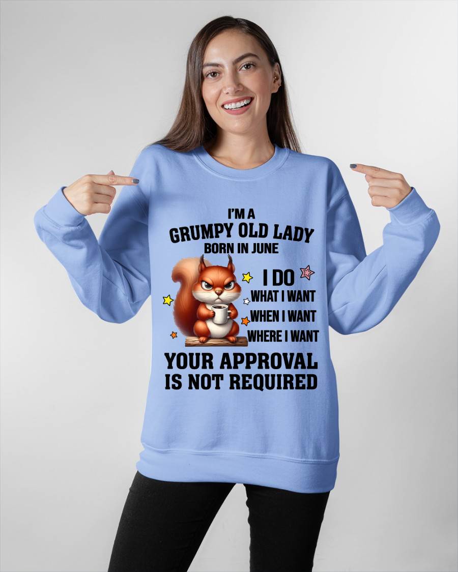 JUNE BORN WOMEN DON’T NEED APPROVAL TEE - FOR WOMEN - TLEE06 (SKU2605-211-06)