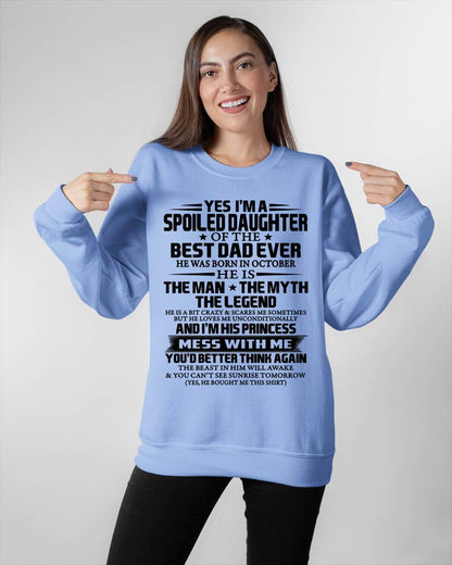 OCTOBER - SPOILED DAUGHTER OF THE BEST DAD EVER - FROM DAD - TLEE10 (SKU2604-197-10)