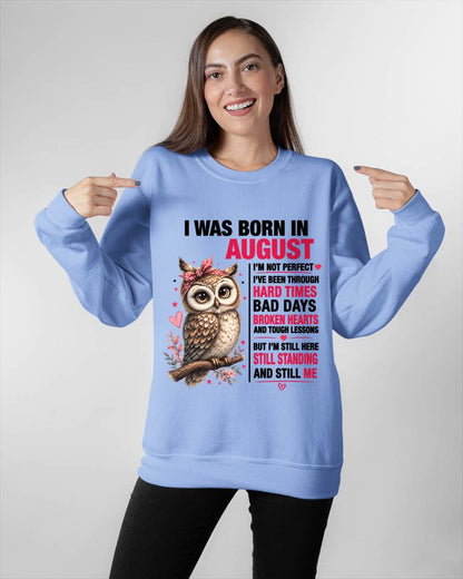 BORN IN AUGUST – STILL HERE, STILL STANDING - FOR WOMEN - TLEE08 (SKU2605-152-08)