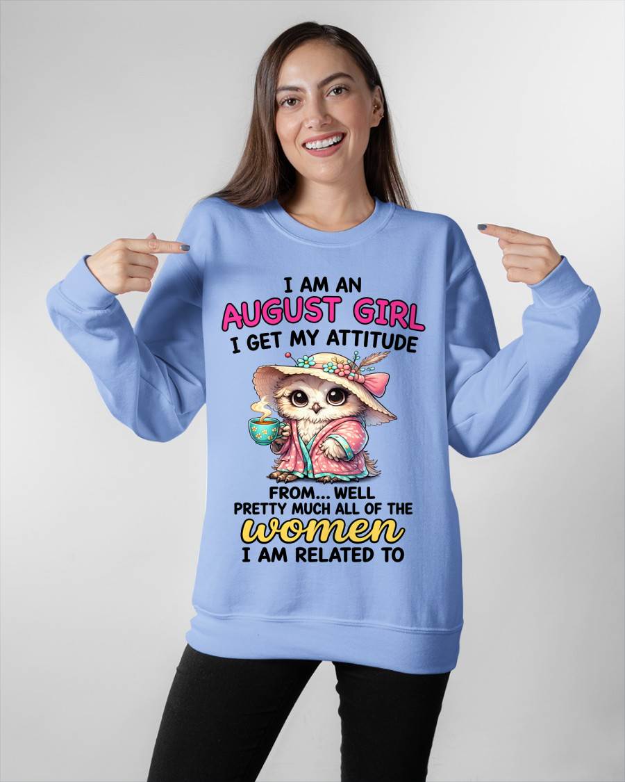 AUGUST GIRL – I GET MY ATTITUDE FROM MY FAMILY - FOR WOMEN - TLEE08 (SKU2604-294-08)
