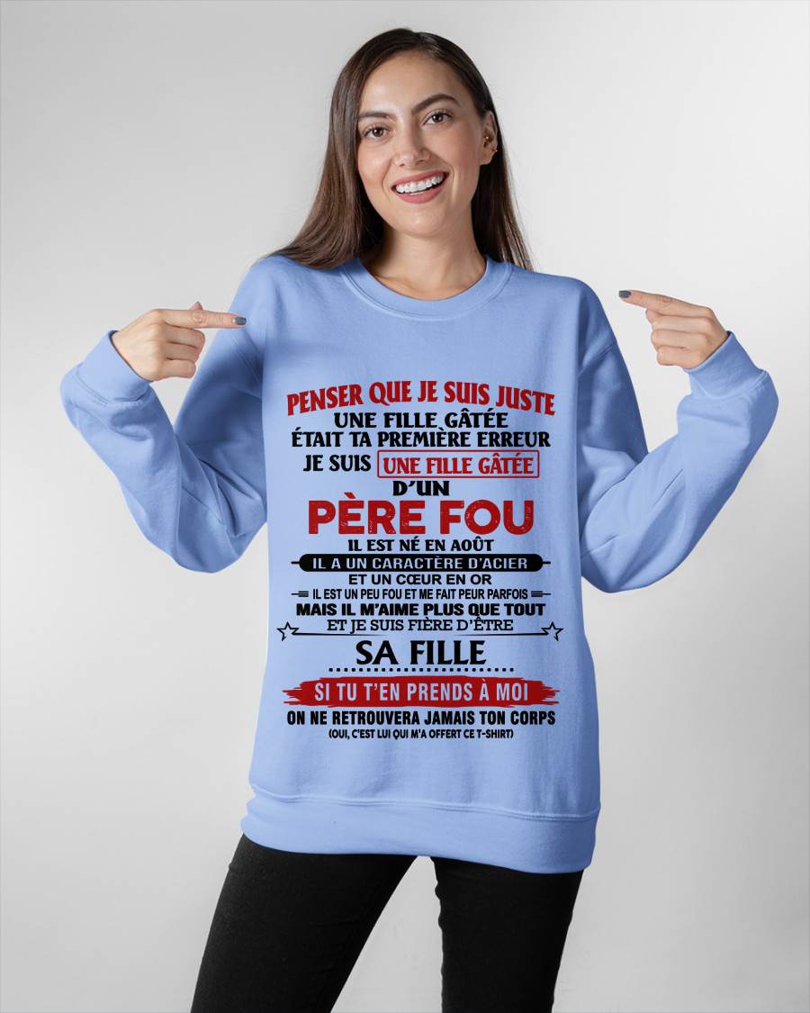 AOÛT / PAPA FOU, FILLE GÂTÉE - CADEAU DE PAPA - TLEE08 (SKU2605-354-08)