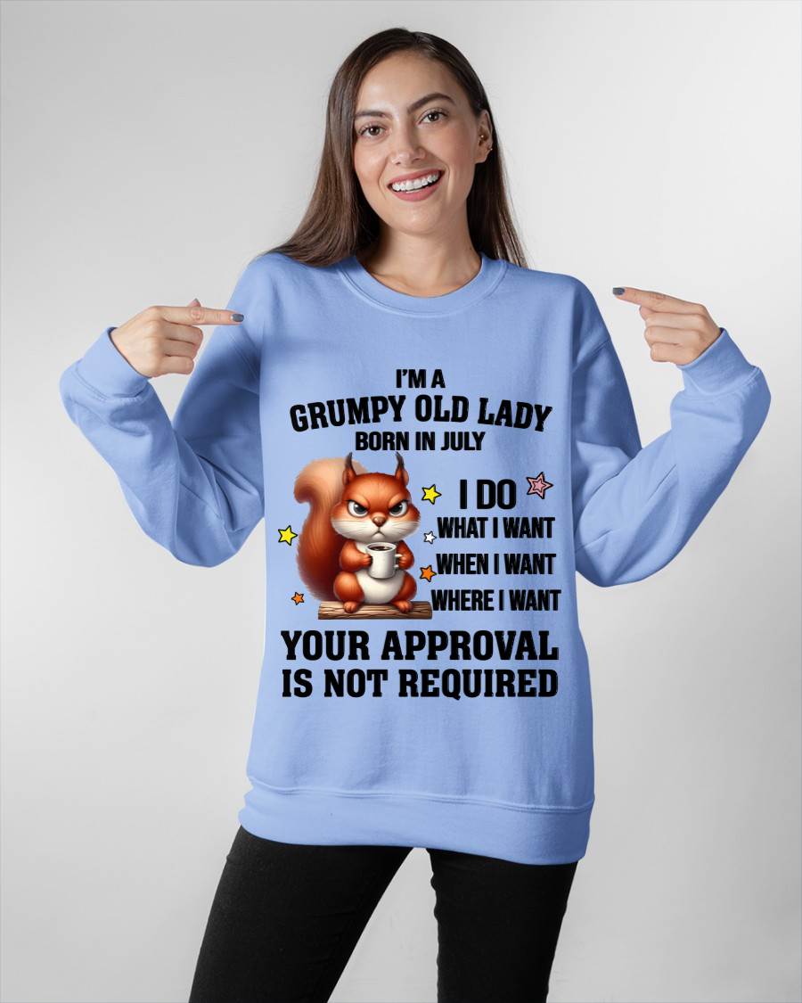 JULY BORN WOMEN DON’T NEED APPROVAL TEE - FOR WOMEN - TLEE07 (SKU2605-211-07)