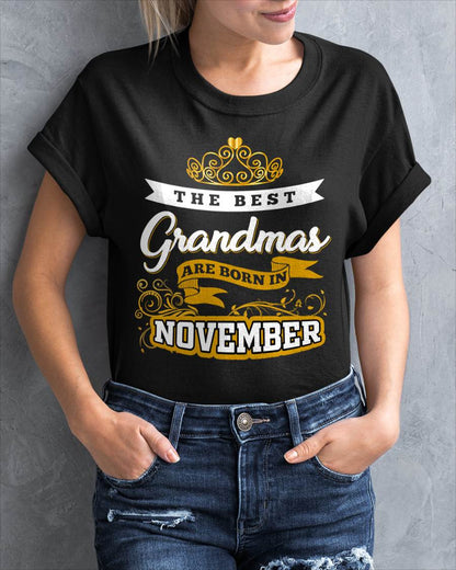 NOVEMBER GRANDMAS ARE THE BEST - FOR WOMEN - TLEE11 (SKU2605-238-11)