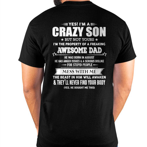 AUGUST - YES! I'M A CRAZY SON - GIFT FOR SON FROM DAD - TLEE08 (SKU07-52-08)