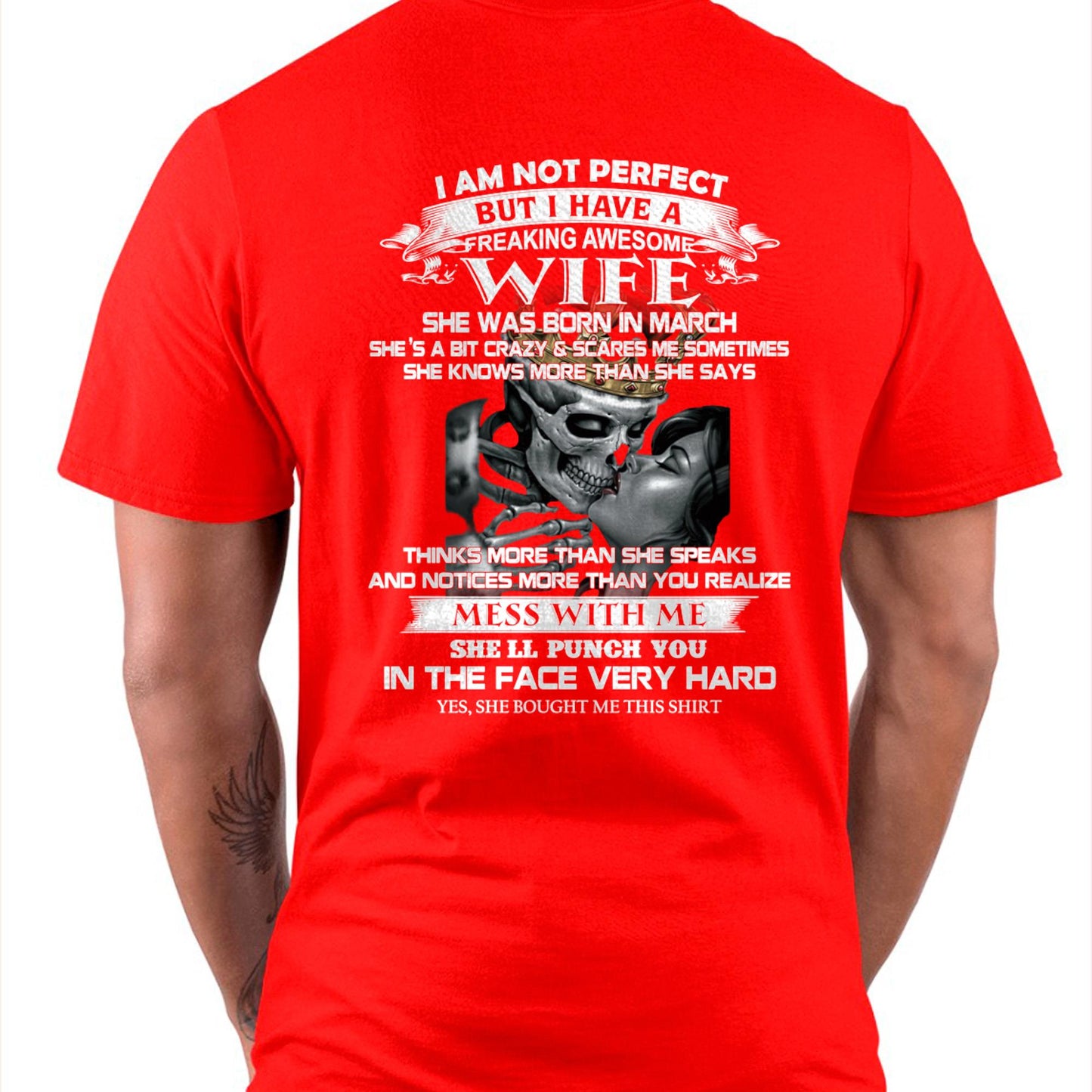 March - I Am Not Perfect But I Have A Freaking Awesome Wife - Gift For Husband From Wife - TLEE03 (SKU06-34-03)