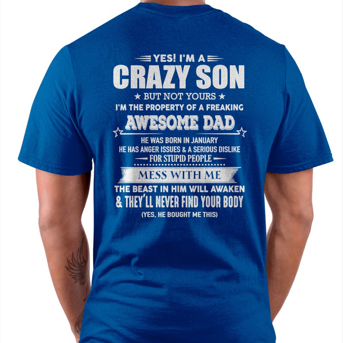 JANUARY- YES! I'M A CRAZY SON - GIFT FOR SON FROM DAD - TLEE01 (SKU07-52-01)