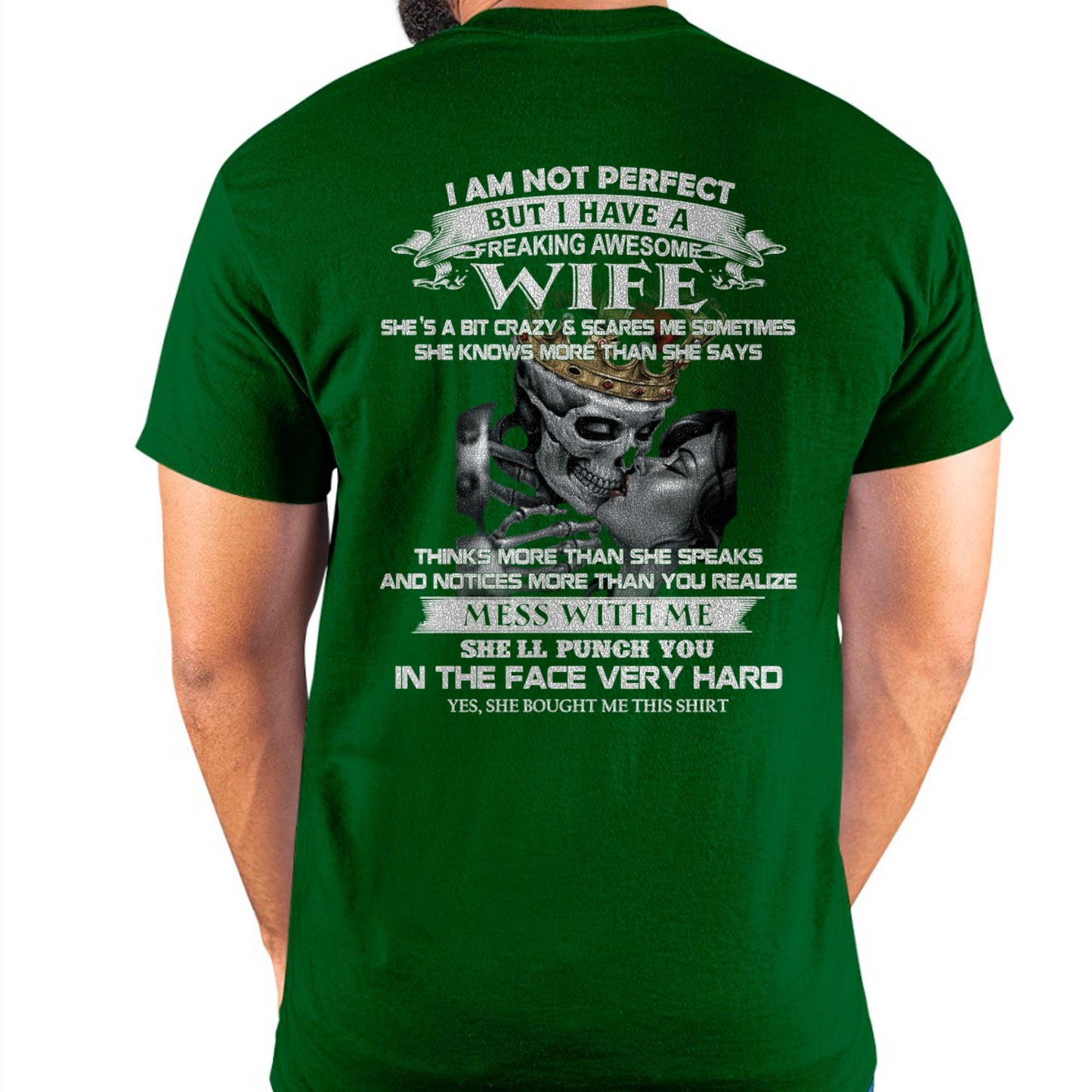 I Am Not Perfect But I Have A Freaking Awesome Wife - Gift For Husband From Wife - TLEE00 (SKU06-34-00)