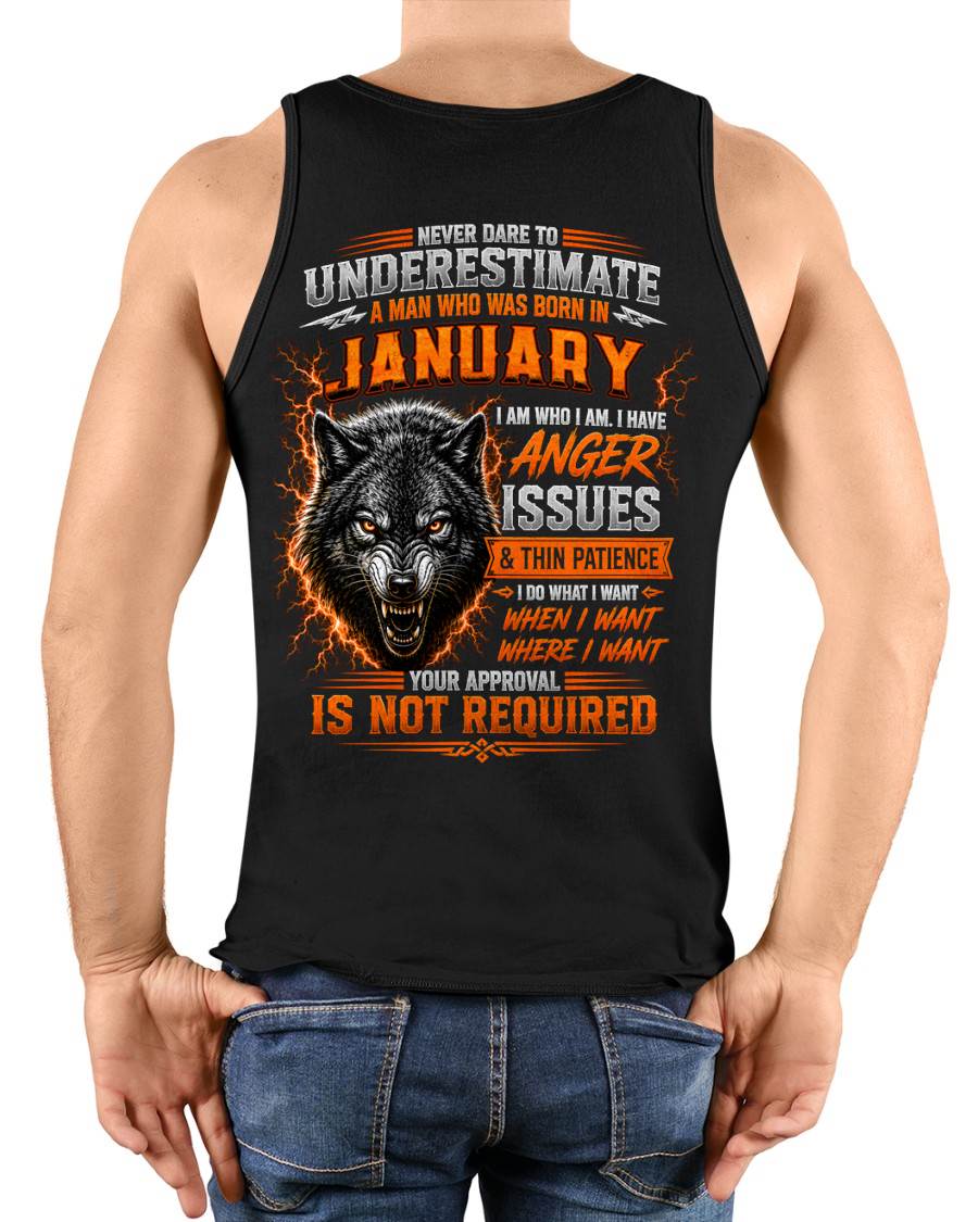 JANUARY MAN I DO WHAT I WANT SHIRT - FOR MAN - TLEE01 (SKU2608-244-01)