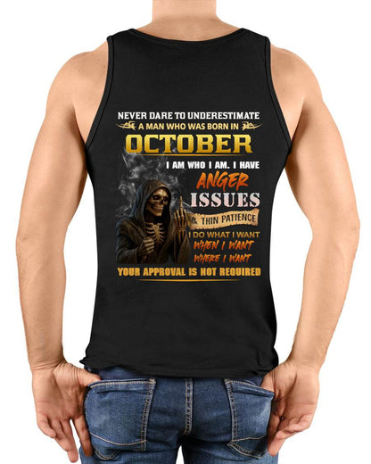 OCTOBER - NEVER UNDERESTIMATE A MAN WHO KNOWS WHO HE IS - FOR MAN - TLEE10 (SKU26T-01156-10)