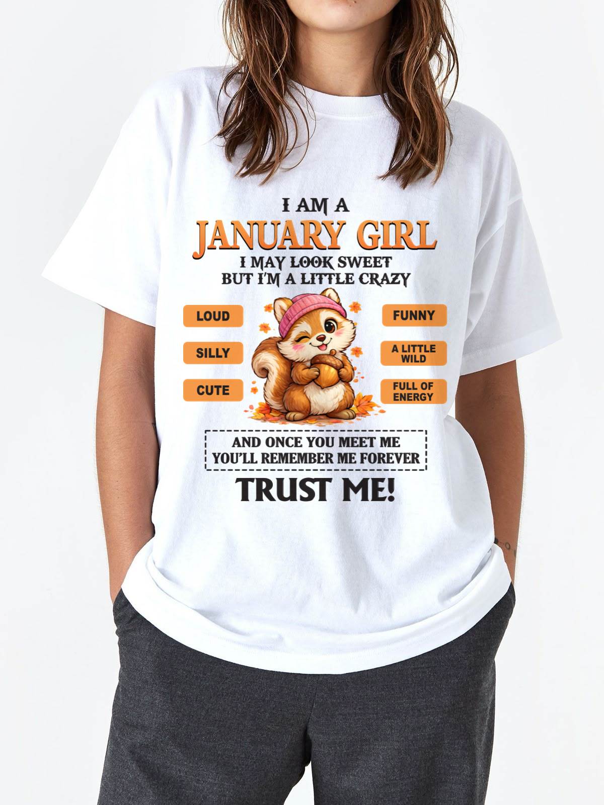 JANUARY GIRL - SWEET BUT A LITTLE CRAZY AND FULL OF ENERGY - FOR WOMEN - TLEE01 (SKU2603-126-01)