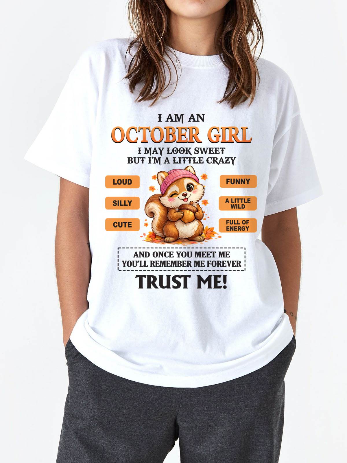 OCTOBER GIRL - SWEET BUT A LITTLE CRAZY AND FULL OF ENERGY - FOR WOMEN - TLEE10 (SKU2603-126-10)