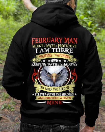 FEBRUARY MAN - SILENT LOYAL PROTECTIVE I AM THERE WAITING WATCHING KEEPING TO THE SHADOWS - FOR MAN - TLEE02 (SKU2602-62-02)