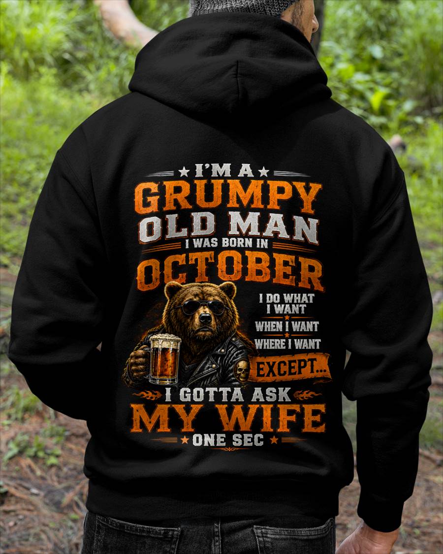 OCTOBER GRUMPY OLD MAN I GOTTA ASK MY WIFE - FOR MAN - TLEE10 (SKU2608-506-10)