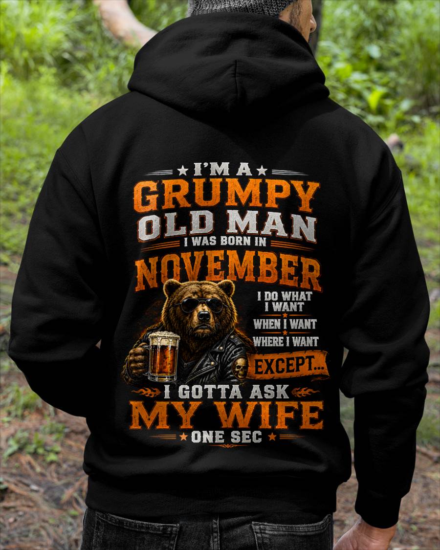 NOVEMBER GRUMPY OLD MAN I GOTTA ASK MY WIFE - FOR MAN - TLEE11 (SKU2608-506-11)