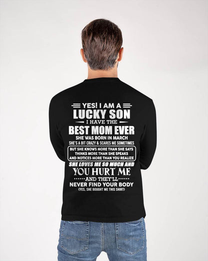 MARCH - YES! I AM A LUCKY SON I HAVE THE BEST MOM EVER - FROM MOM - TLEE03 (SKU2603-145-03)