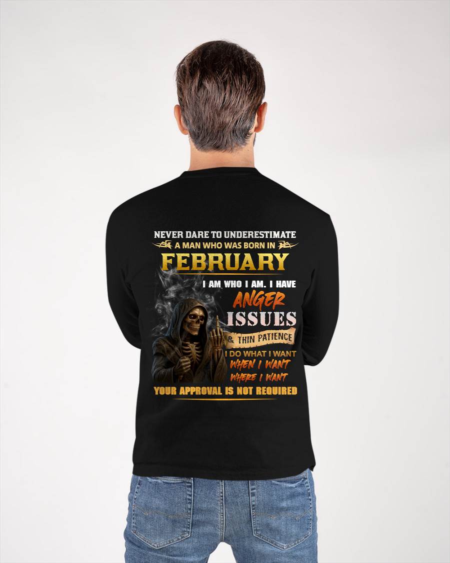FEBRUARY - NEVER UNDERESTIMATE A MAN WHO KNOWS WHO HE IS - FOR MAN - TLEE02 (SKU26T-01156-02)