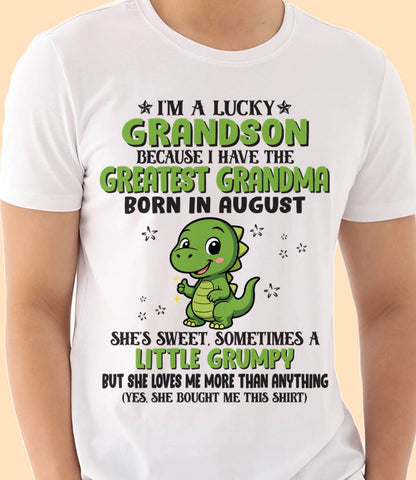 AUGUST - I'M A LUCKY GRANDSON BECAUSE I HAVE THE GREATEST GRANDMA - FROM GRANDMA - TLEE08 (SKU09-86-08)