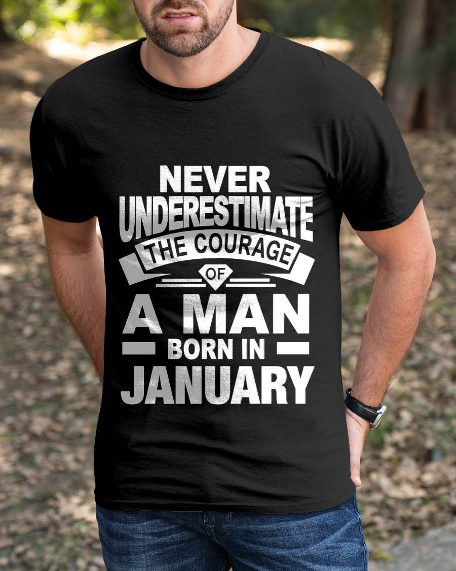 JANUARY BORN MAN : COURAGE STRENGTH & PRIDE - FOR MAN - TLEE01 (SKU2606-126-01)