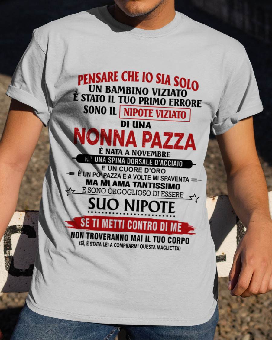 NONNA PAZZA NATA A NOVEMBRE – NIPOTE VIZIATO – DALLA NONNA - TLEE11 (SKU2605-334-11)