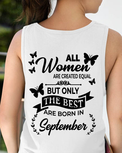SEPTEMBER – FUNNY WOMEN’S SHIRT, BEST GIRLS BORN THIS MONTH - FOR WOMEN - TLEE09 (SKU2604-168-09)