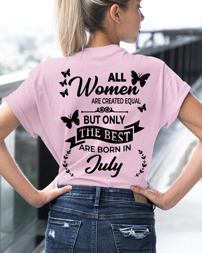 JULY – FUNNY WOMEN’S SHIRT, BEST GIRLS BORN THIS MONTH - FOR WOMEN - TLEE07 (SKU2604-168-07)