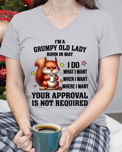 MAY BORN WOMEN DON’T NEED APPROVAL TEE - FOR WOMEN - TLEE05 (SKU2605-211-05)