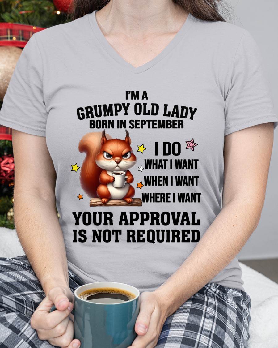 SEPTEMBER BORN WOMEN DON’T NEED APPROVAL TEE - FOR WOMEN - TLEE09 (SKU2605-211-09)