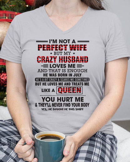 JULY - I’M NOT A PERFECT WIFE  BUT MY CRAZY HUSBAND LOVES ME  AND THAT IS ENOUGH - FROM HUSBAND - TLEE07 (SKU26T-0188-07)