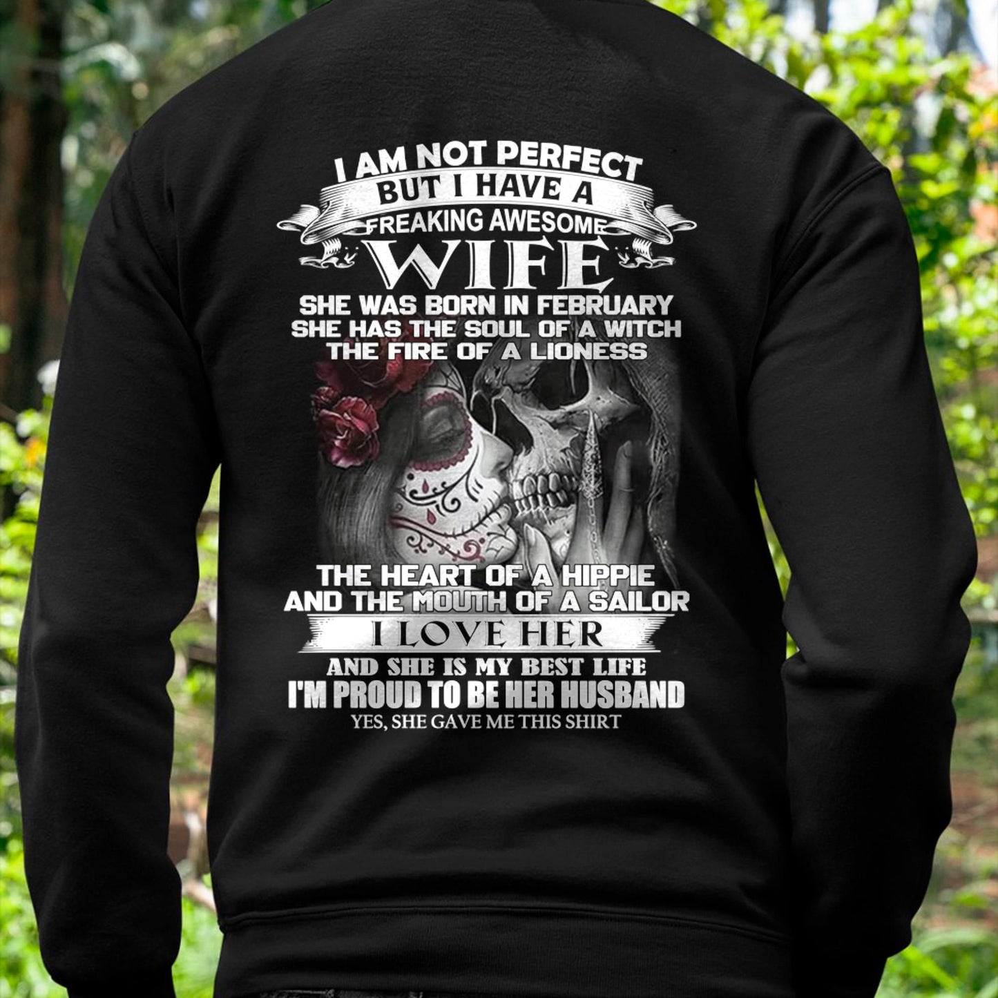 I Am Not Perfect But I Have A Freaking Awesome Wife - Gift For Husband From Wife - TLEE02 (SKU06-31-02)