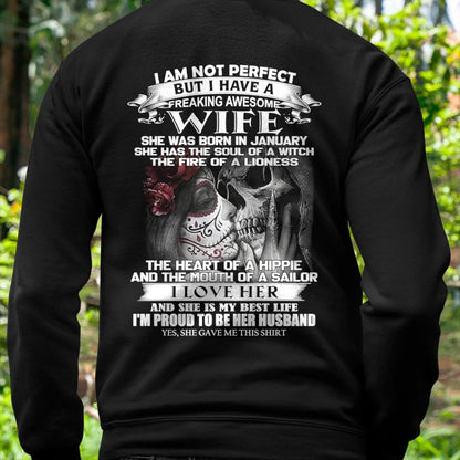 January - I Am Not Perfect But I Have A Freaking Awesome Wife - Gift For Husband From Wife - TLEE01 (SKU06-31-01)