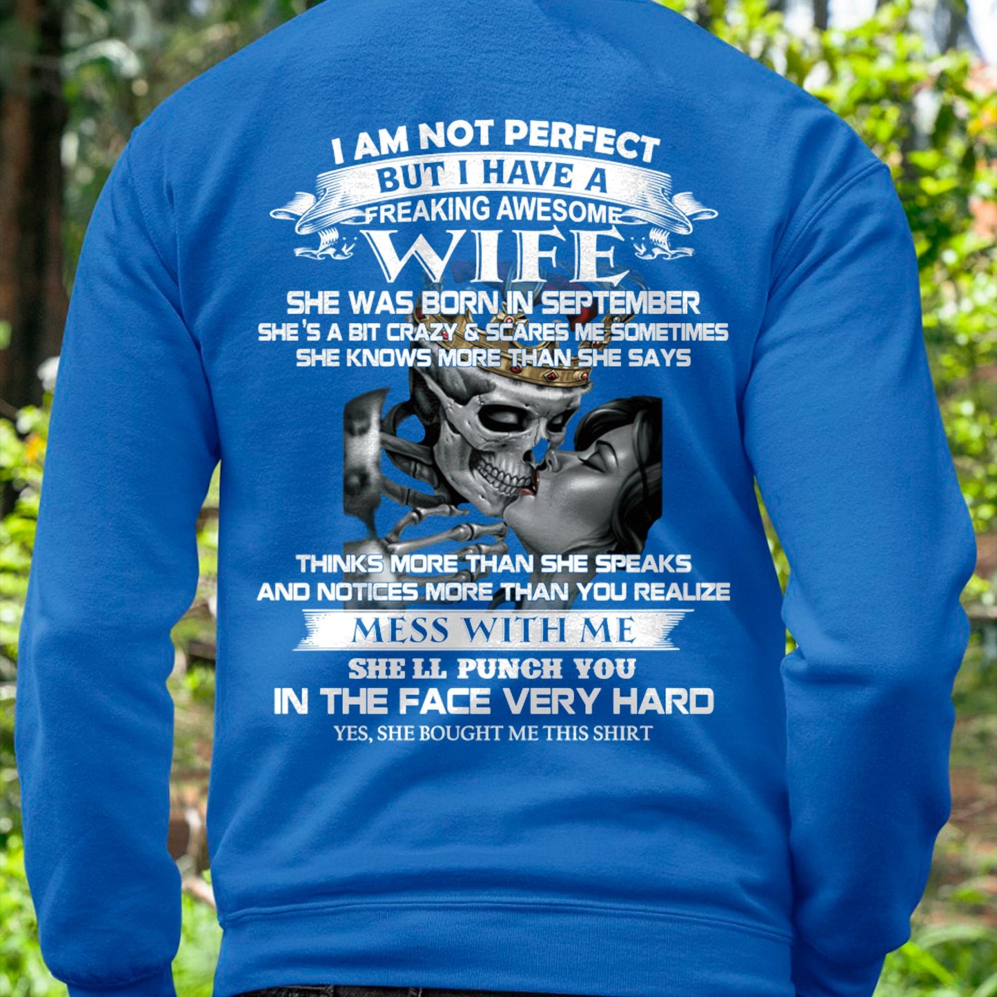 September - I Am Not Perfect But I Have A Freaking Awesome Wife - Gift For Husband From Wife - TLEE09 (SKU06-34-09)