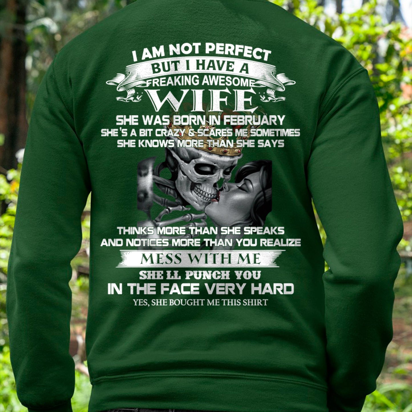 February - I Am Not Perfect But I Have A Freaking Awesome Wife - Gift For Husband From Wife - TLEE02 (SKU06-34-02)