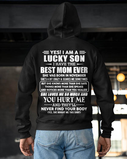 NOVEMBER - YES! I AM A LUCKY SON I HAVE THE BEST MOM EVER - FROM MOM - TLEE11 (SKU2603-145-11)