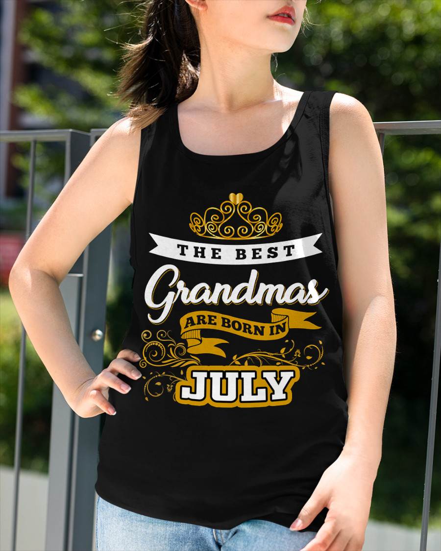 JULY GRANDMAS ARE THE BEST - FOR WOMEN - TLEE07 (SKU2605-238-07)